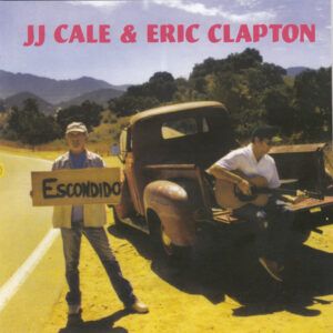 J.J. Cale & Eric Clapton - The Road To Escondido-0