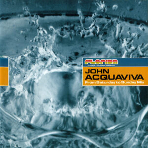 John Acquaviva - From Saturday To Sunday Mix-0