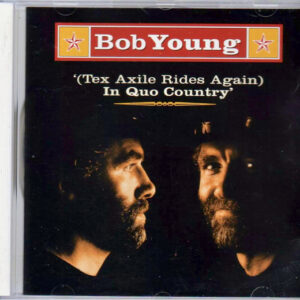 Bob Young - (Tex Axile Rides Again) In Quo Country-0
