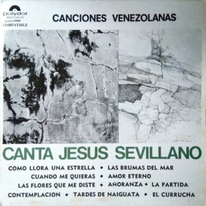Jesús Sevillano - Canta Canciones Venezolanas-0