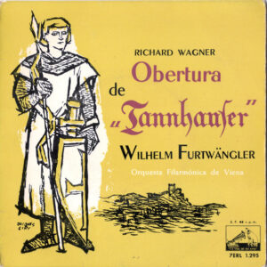 Richard Wagner, Wilhelm Furtwängler, Wiener Philharmoniker - Obertura De Tannhauser-0