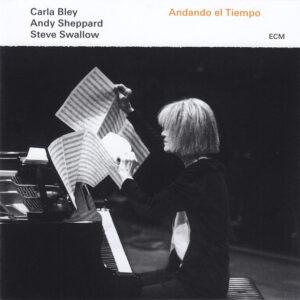 Carla Bley / Andy Sheppard / Steve Swallow - Andando El Tiempo-0