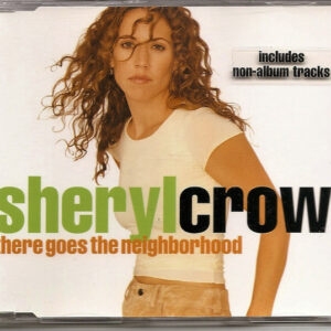 Sheryl Crow - There Goes The Neighborhood-0