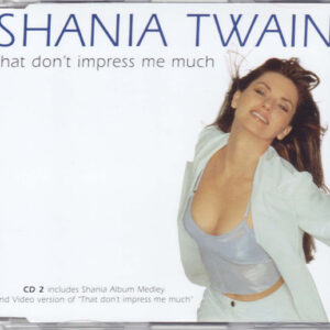 Shania Twain - That Don't Impress Me Much-0