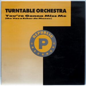 Turntable Orchestra - You're Gonna Miss Me = Me Vas A Echar De Menos-0