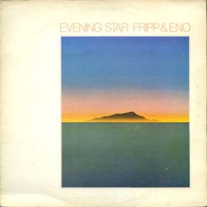 Fripp & Eno - Evening Star-0