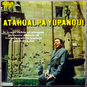Atahualpa Yupanqui - Le Tengo Rabia Al Silencio-0