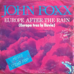 John Foxx - Europe After The Rain = Europa Tras La Lluvia-0