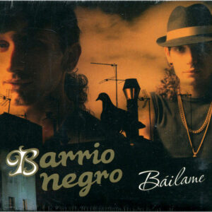 Barrio Negro - Bailame-0