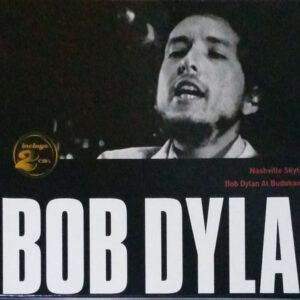 Bob Dylan - Nashville Skyline / Bob Dylan At Budokan (I)-0