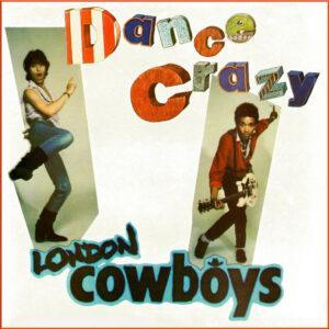 London Cowboys - Dance Crazy-0