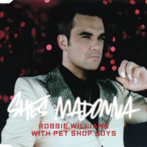 Robbie Williams With Pet Shop Boys - She's Madonna-0