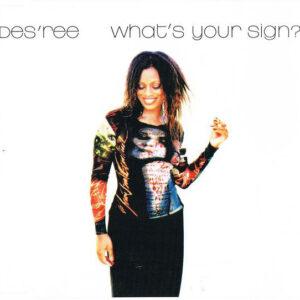 Des'ree - What's Your Sign?-0