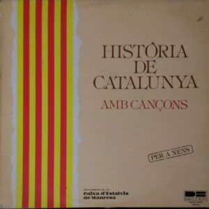 Various - Història De Catalunya Amb Cançons-0