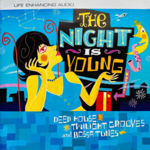 Various - The Night Is Young (Deep House, Twilight Grooves And Bossa Tunes)-0