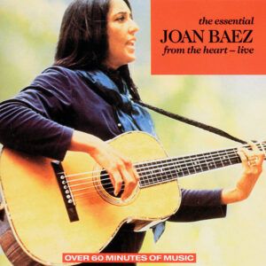 Joan Baez - The Essential - From The Heart - Live-0