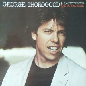 George Thorogood & The Destroyers-0