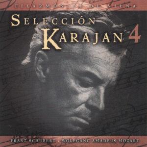 Franz Schubert • Wolfgang Amadeus Mozart, Herbert von Karajan, Wiener Philharmoniker - Selección Karajan 4-0