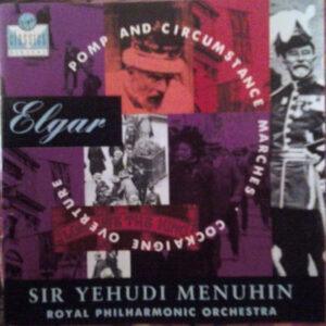 Sir Edward Elgar - Yehudi Menuhin, Royal Philharmonic Orchestra - Pomp And Circumstance Marches · Cockaigne Overture-0