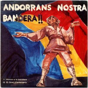 Unknown Artist - Andorrans Nostra Bandera!!-0