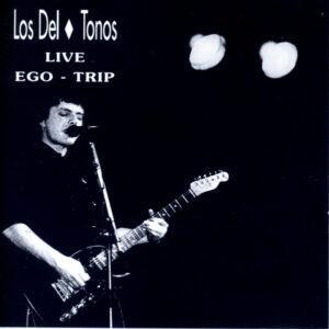 Los Del Tonos - Live Ego-Trip-0