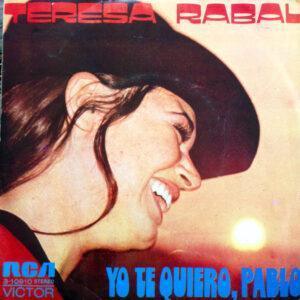 Teresa Rabal - Yo Te Quiero, Pablo-0