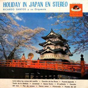 Ricardo Santos Y Su Orquesta - Holiday In Japan En Stereo-0
