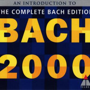 Johann Sebastian Bach - Bach 2000 (An Introduction To The Complete Bach Edition)-0