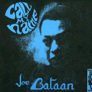 Joe Bataan - Call My Name-0