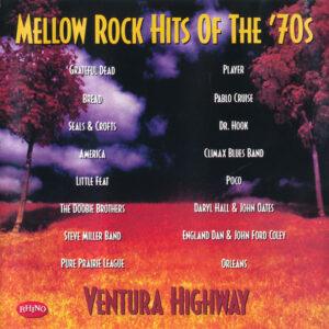 Various - Mellow Rock Hits of the '70s: Ventura Highway-0