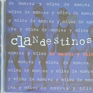 Clandestinos - De Amores Y Odios-0
