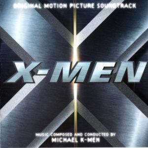 Michael Kamen - X-Men (Original Motion Picture Soundtrack)-0