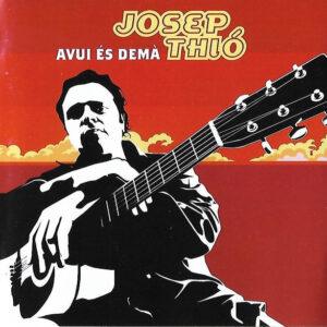 Josep Thió - Avui És Demà-0