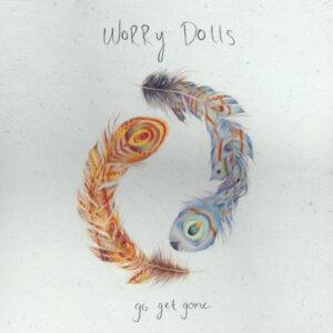Worry Dolls (2) - Go Get Gone-0