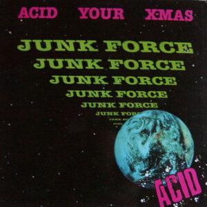 Junk Force - Acid Your X-Mas-0