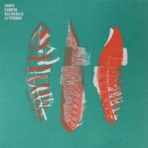 Santi Careta - Els Ocells I L'Stereo-0
