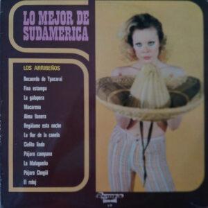 Los Arribeños - Lo Mejor De Sudamérica-0