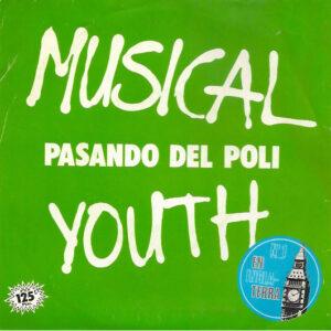 Musical Youth - Pasando Del Poli-0