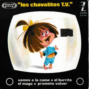 Los Chavalitos TV - Vamos A La Cama / El Burrito / El Mago / Prometo Volver-0