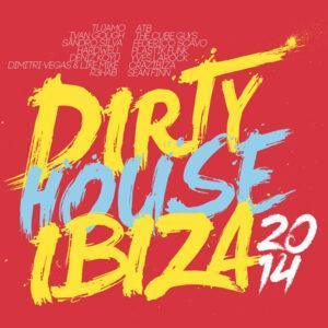 Various - Dirty House Ibiza 2014-0