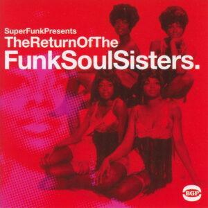 Various - The Return Of The Funk Soul Sisters-0