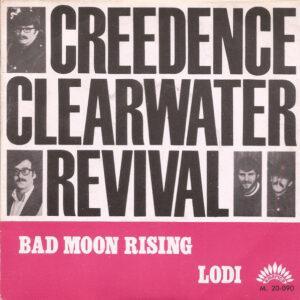 Creedence Clearwater Revival - Bad Moon Rising / Lodi-0