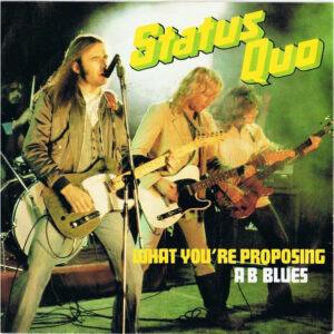 Status Quo - What You're Proposing-0