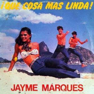Jayme Marques - Que Cosa Mas Linda-0