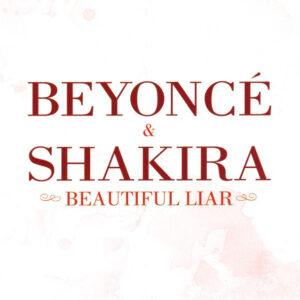 Beyoncé & Shakira - Beautiful Liar-0