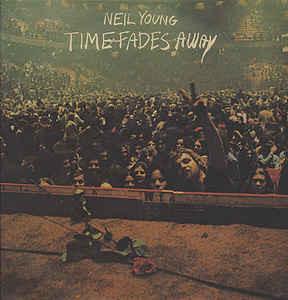 Neil Young - Time Fades Away-0