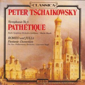 Pyotr Ilyich Tchaikovsky, Simfonični Orkester RTV Ljubljana, Marko Munih, New Philharmonia Orchestra (2), Laurence Siegel - Symphonie Nr. 6 Pathetique / Romeo Und Julia Fantasie-Ouvertüre-0