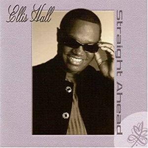 Ellis Hall - Straight Ahead-0