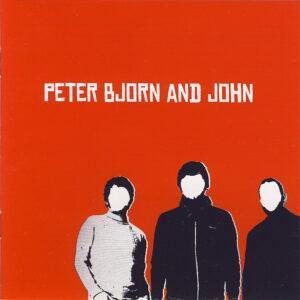 Peter Bjorn And John - Peter Bjorn And John-0