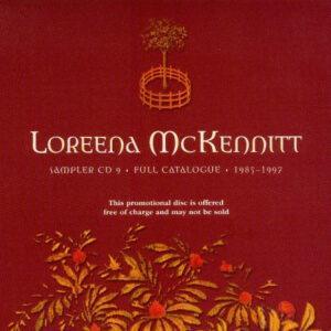 Loreena McKennitt - Sampler CD 9 - Full Catalogue - 1985-1997-0